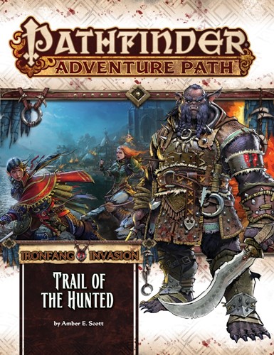 Pathfinder #115: Ironfang Invasion Chapter 1: Trail Of The Hunted