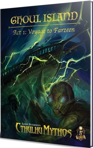 2!PETSPCMRPG11 Dungeons And Dragons RPG: Cthulhu Mythos Saga: Ghoul Island Act 1: Voyage To Farzeen published by Petersen Entertainment