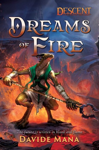2!ACODESDMAN002 Descent Legends Of The Dark: Dreams Of Fire published by Aconyte Books