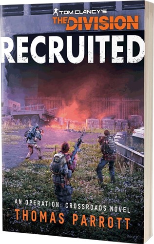 2!ACORE81163 Tom Clancy's The Division: Recruited published by Aconyte Books