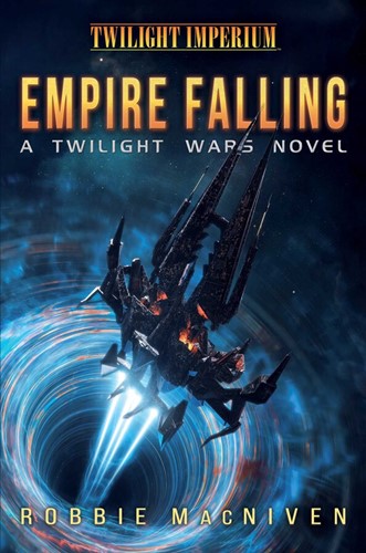 2!ACOTWIRMAC007 Twilight Wars: Empire Falling published by Aconyte Books