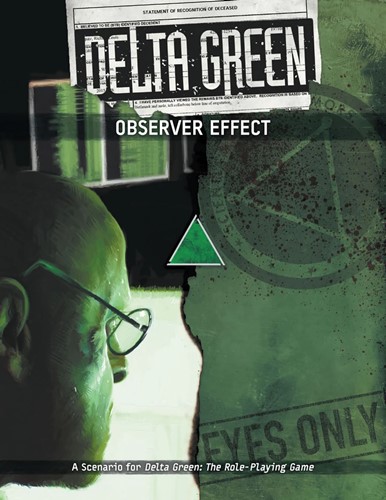 2!APU8109 Delta Green RPG: Observer Effect Scenario published by Arc Dream Publishing