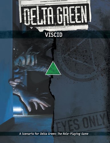 2!APU8114 Delta Green RPG: Viscid published by Arc Dream Publishing