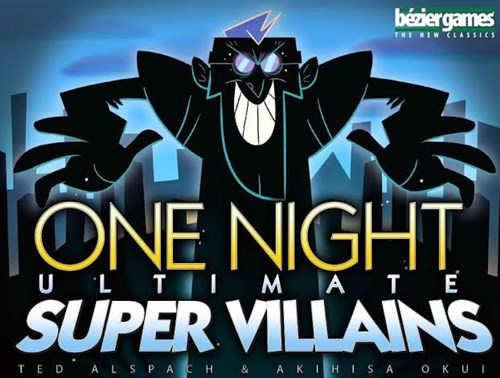 BEZONSV One Night: Ultimate Super Villains Card Game published by Bezier Games