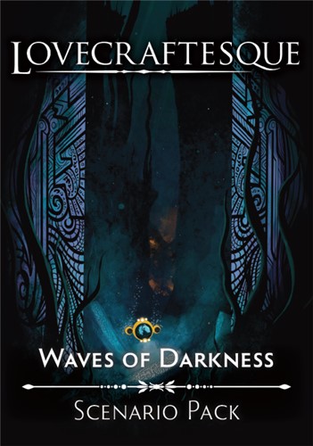 2!BLALC005 Lovecraftesque RPG 2nd Edition: Waves of Darkness Scenario Pack published by Black Armada