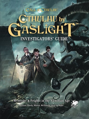 2!CT23186H Call of Cthulhu RPG: Cthulhu By Gaslight: Investigator's Guide published by Chaosium