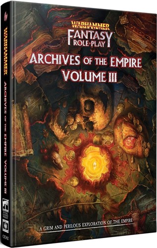 DMGCB72482 Warhammer Fantasy RPG: 4th Edition: Archives Of The Empire 3 (Damaged) published by Cubicle 7 Entertainment