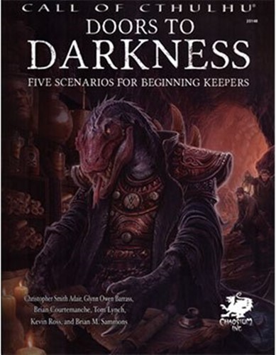 DMGCT23148 Call of Cthulhu RPG: 7th Edition Doors To Darkness (Damaged) published by Chaosium