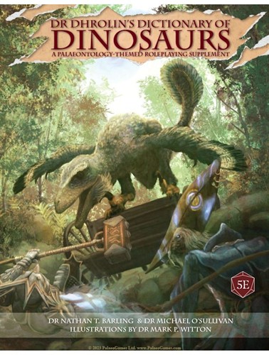 DMGDDDD5E Dungeons And Dragons RPG: Dr Dhrolin's Dictionary Of Dinosaurs (Damaged) published by Palaeo Games Ltd.