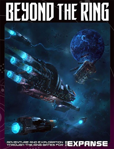 DMGGRR6608 The Expanse RPG: Beyond The Ring (Damaged) published by Green Ronin Publishing