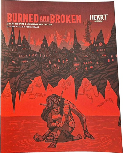 DMGRRD020512 Heart The City Beneath RPG: Burned And Broken (Second Printing) (Damaged) published by Rowan, Rook and Decard Ltd