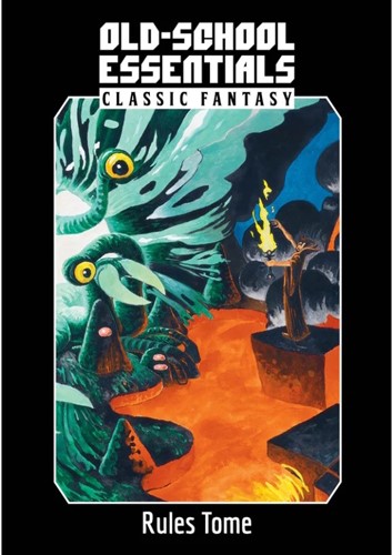 EFPNG001403 Old-School Essentials RPG: Classic Fantasy Rules Tome published by Exalted Funeral Press