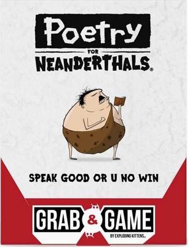 2!EKPFNIMP48 Poetry For Neanderthals Card Game: Grab And Game published by Exploding Kittens