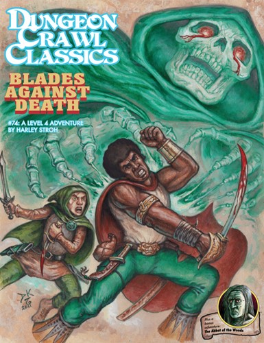 GMG5075 Dungeon Crawl Classics #74: Blades Against Death published by Goodman Games