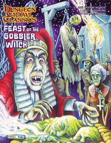 2!GMG52021 Dungeon Crawl Classics: Feast Of The Gobbler Witch published by Goodman Games