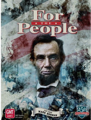 For The People Board Game: 25th Anniversary Edition