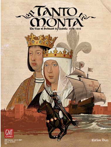 GMT2307 Tanto Monta: The Rise Of Ferdinand And Isabella published by GMT Games