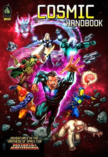 GRR5507 Mutants And Masterminds: 3rd Edition Cosmic Handbook published by Green Ronin Publishing