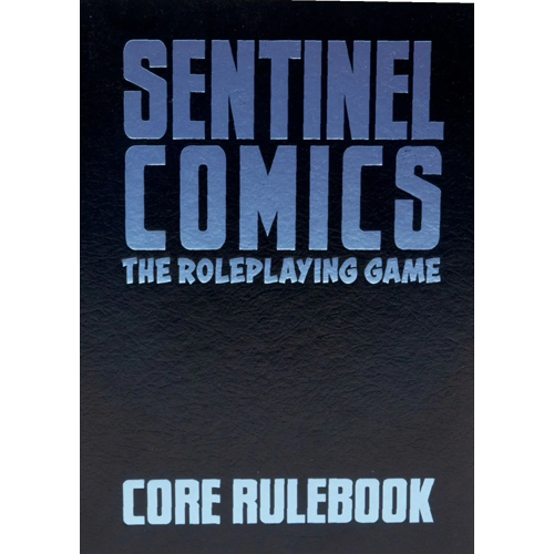 GTGSRPGSCOR Sentinel Comics RPG: Special Edition Core Rulebook published by Greater Than Games