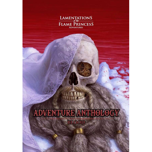 LFP0066 Lamentations Of The Flame Princess: Adventure Anthology Blood published by Lamentations Of The Flame Princess