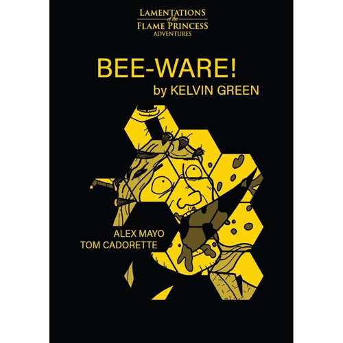LFP0089 Lamentations Of The Flame Princess: Bee-Ware! published by Lamentations Of The Flame Princess