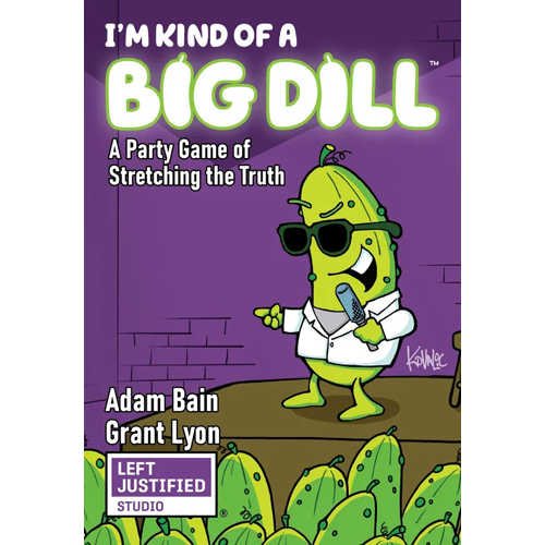 LJS125 I'm Kind Of A Big Dill Card Game published by Left Justified Studio