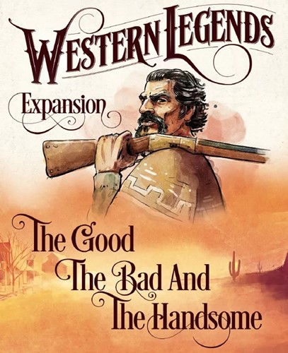 MTGSWES002656 Western Legends Board Game: The Good, The Bad And The Handsome Expansion published by Matagot SARL