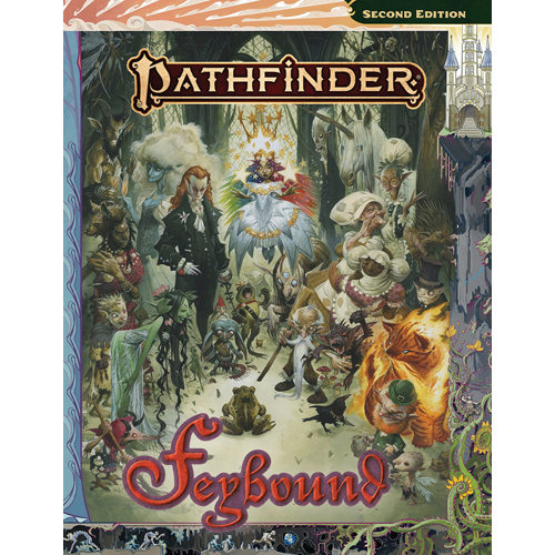 PAI12015HC Pathfinder RPG 2nd Edition: Feybound published by Paizo Publishing