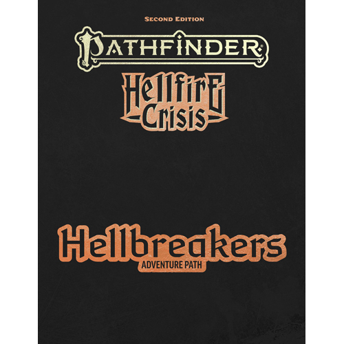 PAI15222SE Pathfinder RPG 2nd Edition: Adventure Path: Hellbreakers Special Edition published by Paizo Publishing