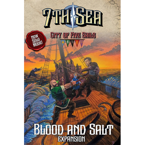 PBE03022 7th Sea: City Of Five Sails Card Game: Blood And Salt Expansion published by Pine Box Entertainment
