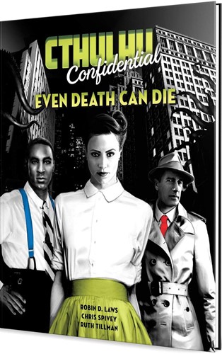2!PELGOC09 Cthulhu Confidential RPG: Even Death Can Die published by Pelgrane Press