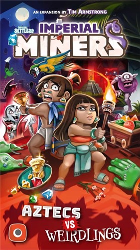 3!PORIM89494 Imperial Miners Card Game: Aztecs vs Weirdlings Expansion published by Portal Games