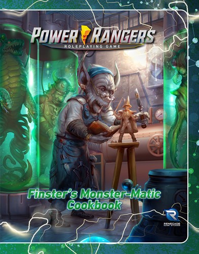 Power Rangers RPG: Finster's Monster-Matic Cookbook Sourcebook