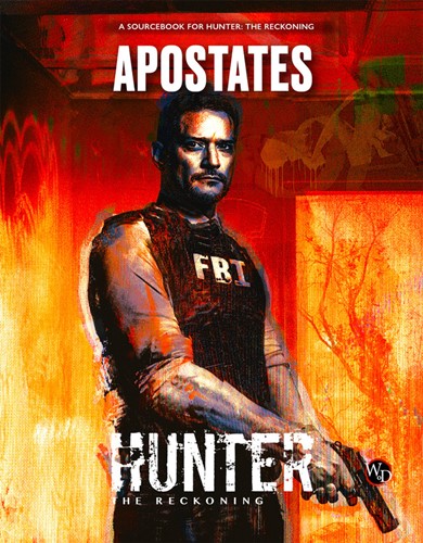 2!RGS01161 Hunter The Reckoning RPG: 5th Edition Apostates Sourcebook published by Renegade Game Studios