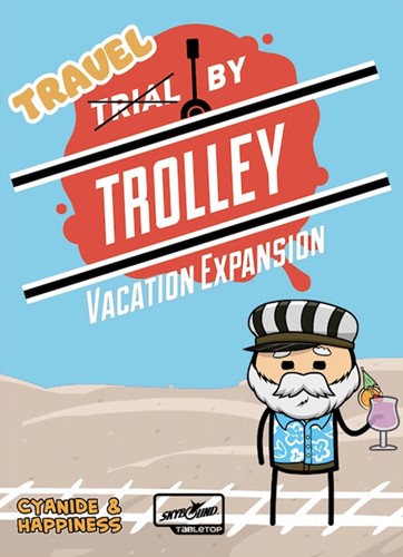 Trial By Trolley Card Game: Vacation Expansion