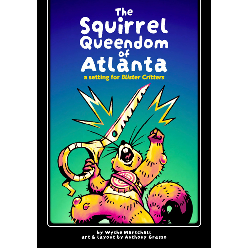 SFS20410 Blister Critters RPG: Squirrel Queendom of Atlanta published by Stillfleet Studio