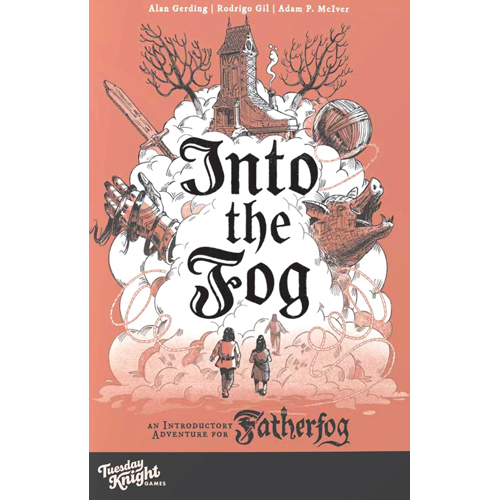 TKGFF002 Fatherfog RPG: Into The Fog published by Tuesday Knight Games