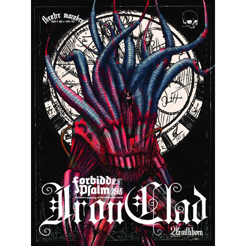 TMFP001 Forbidden Psalm: Ironclad Miniatures Core Rulebook published by Theatre Macabre Ltd